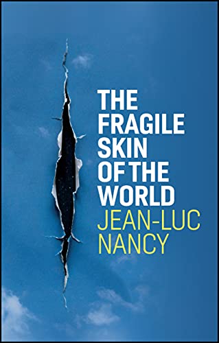 The Fragile Skin of the World von Polity Press